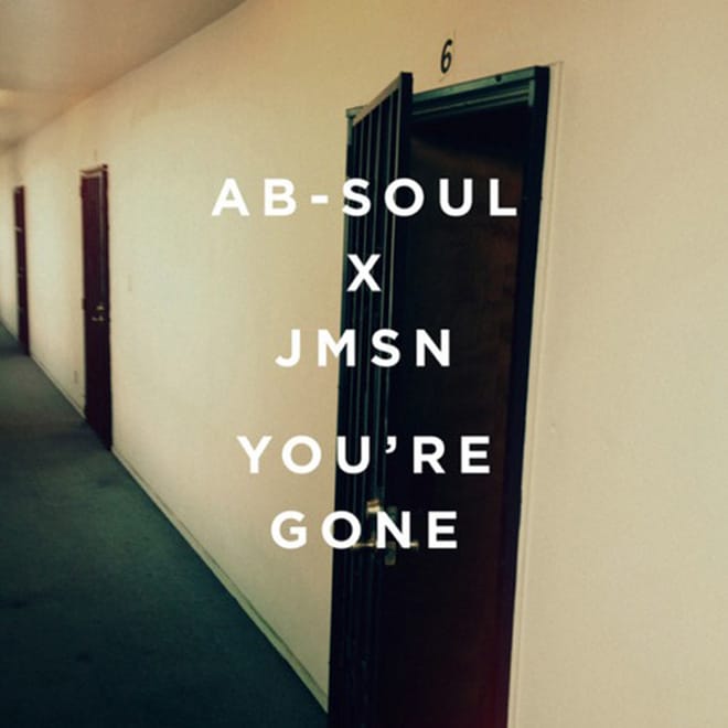 JMSN & Ab-Soul - You're Gone (IAMNOBODI Remix)