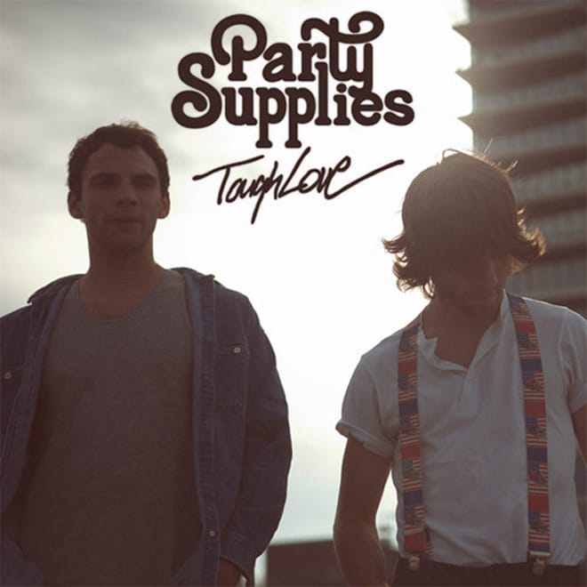 Party Supplies - Tough Love (Full Album Stream)