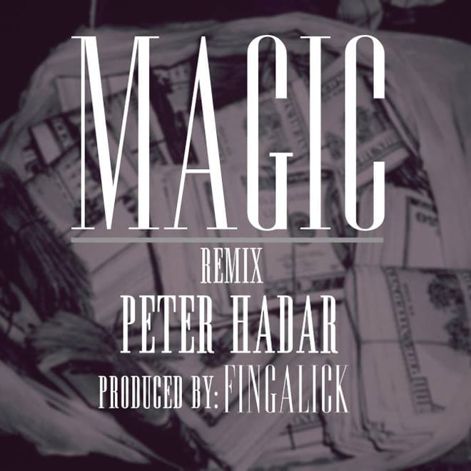 Peter Hadar - Magic (Fingalick Remix)