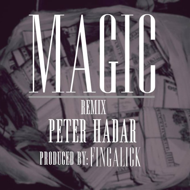 Peter Hadar - Magic (Fingalick Remix)