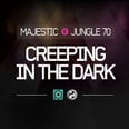 HYPETRAK Premiere: Majestic & Jungle 70 - Creeping In The Dark (Issac Christopher Remix)