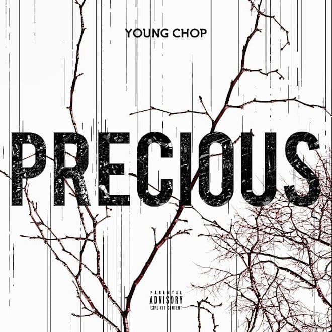 Young Chop – Precious (Mixtape)