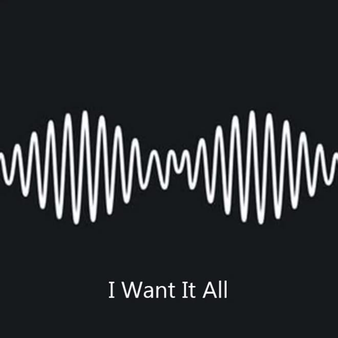 Arctic Monkeys - I Want It All