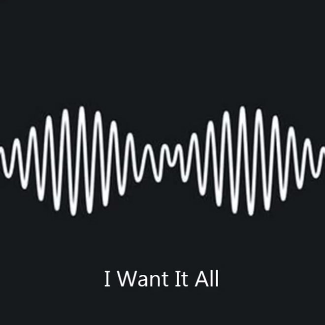 Arctic Monkeys - I Want It All
