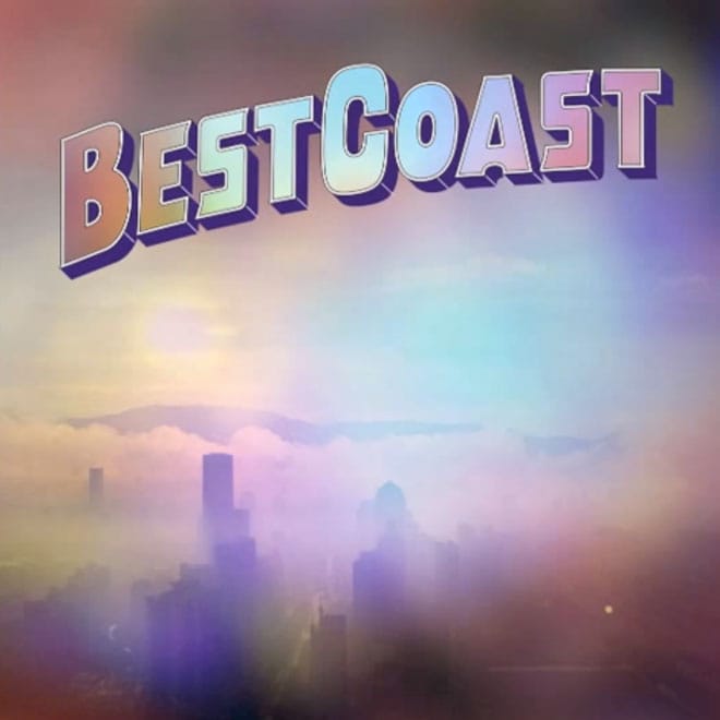 Best Coast - I Don't Know How