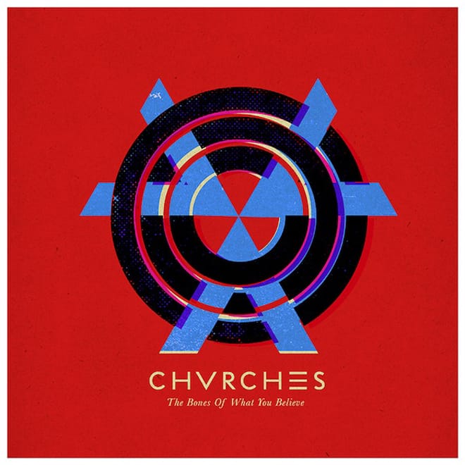 Chvrches - The Bones Of What You Believe (Full Album Stream)