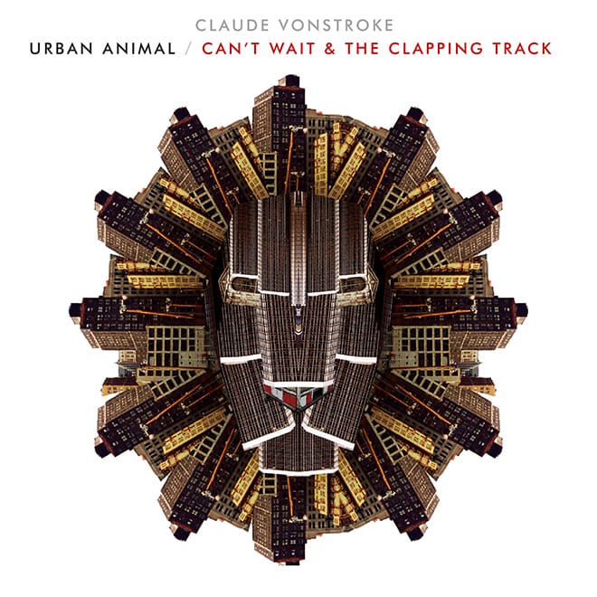 Claude VonStroke - Urban Animal (Album Stream) 