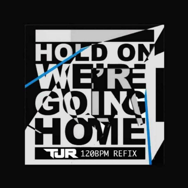 Drake - Hold On, We're Going Home (TJR Remix)