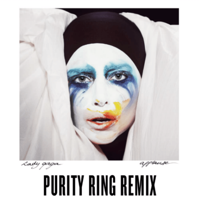 Lady Gaga - Applause (Purity Ring Remix)