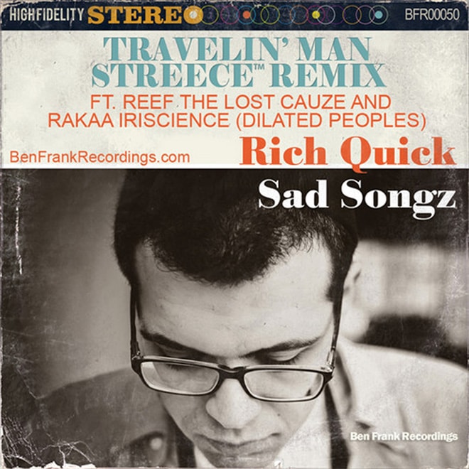 Rich Quick featuring Rakaa Iriscience & Reef The Lost Cauze - Travelin' Man (STREECE Remix)