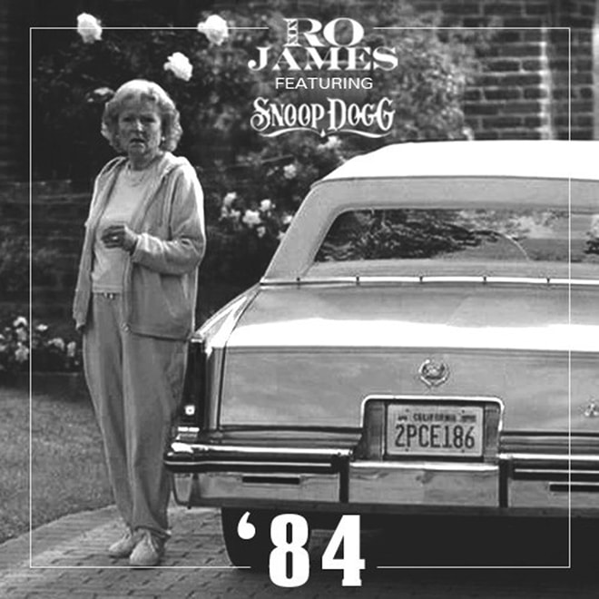 Ro James featuring Snoop Dogg - 84