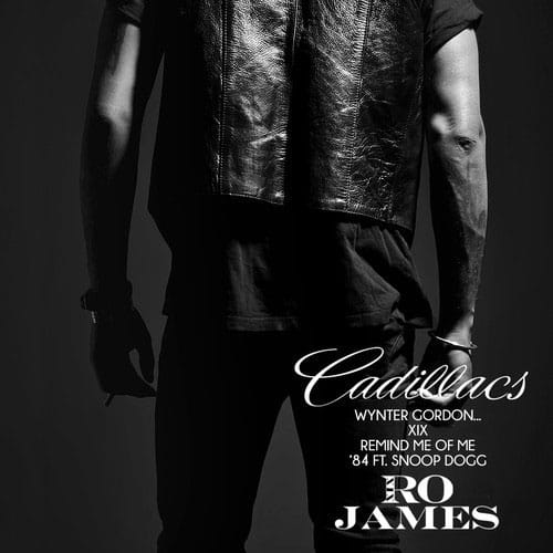 Ro James - Cadillacs (EP) 