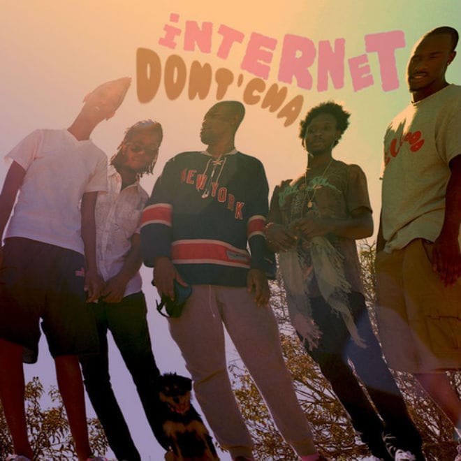 The Internet - Dontcha