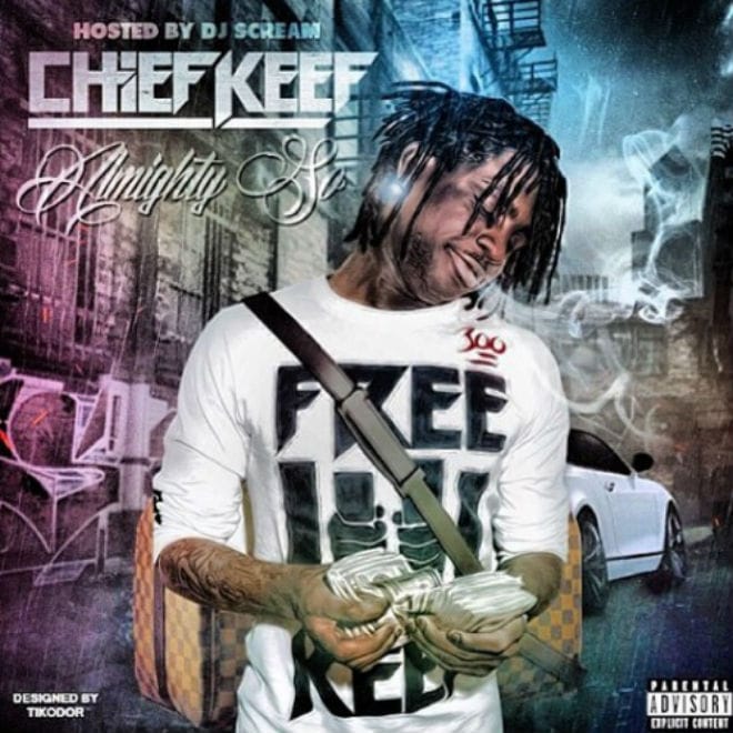 Chief Keef - Almighty So (Mixtape)