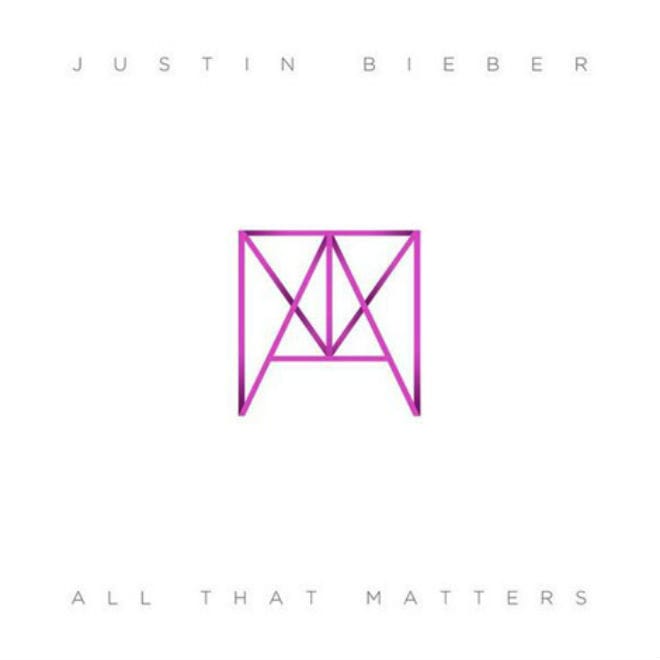 Justin Bieber - All That Matters