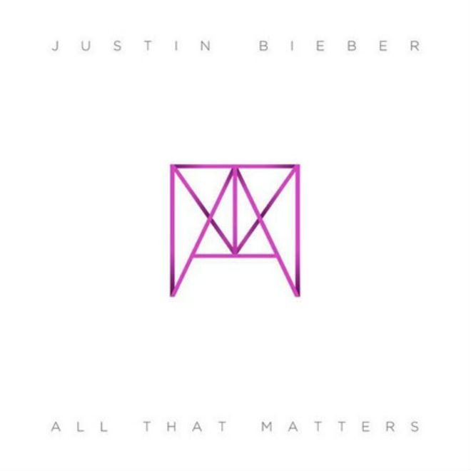 Justin Bieber - All That Matters