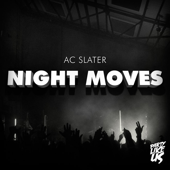 AC Slater – Night Moves (EP)