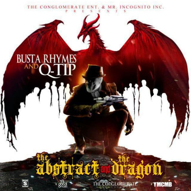 Busta Rhymes And Q Tip Announce Collaborative Mixtape Hypebeast