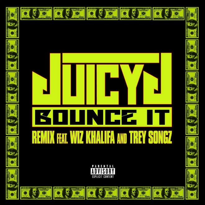 Juicy J featuring Wiz Khalifa & Trey Songz - Bounce It (Remix & Remix 2.0)