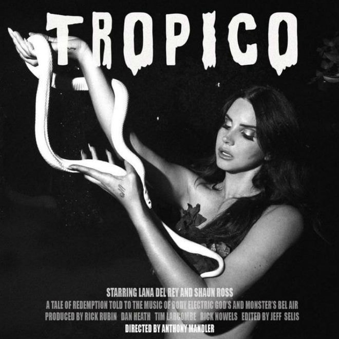 Lana Del Rey - Tropico (Full Video Trailer)