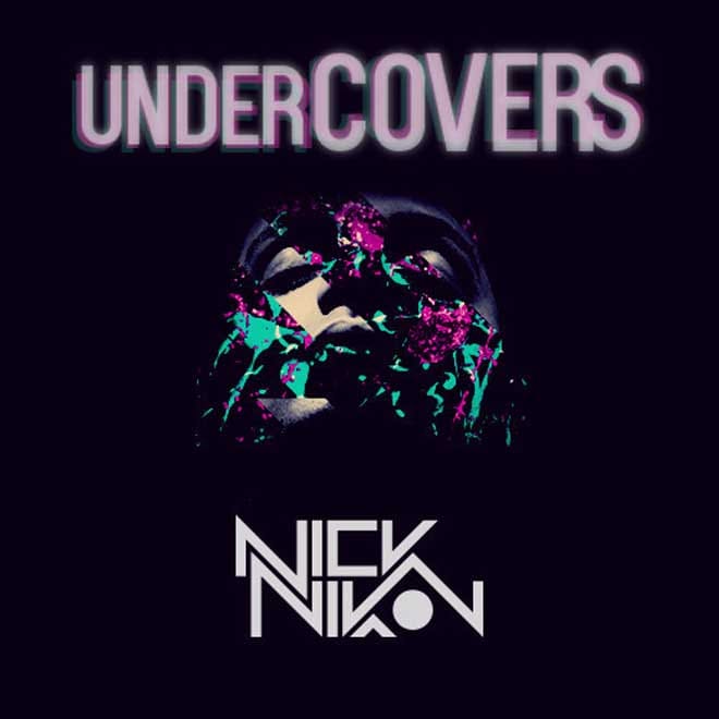 Nick Nikon Covers Kendrick Lamar's "B*tch Don't Kill My Vibe," Releases 'underCovers' EP 