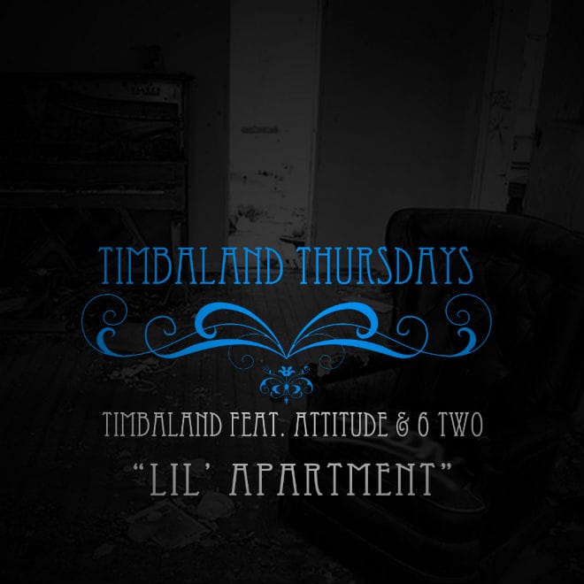 Timbaland - Lil Apartment