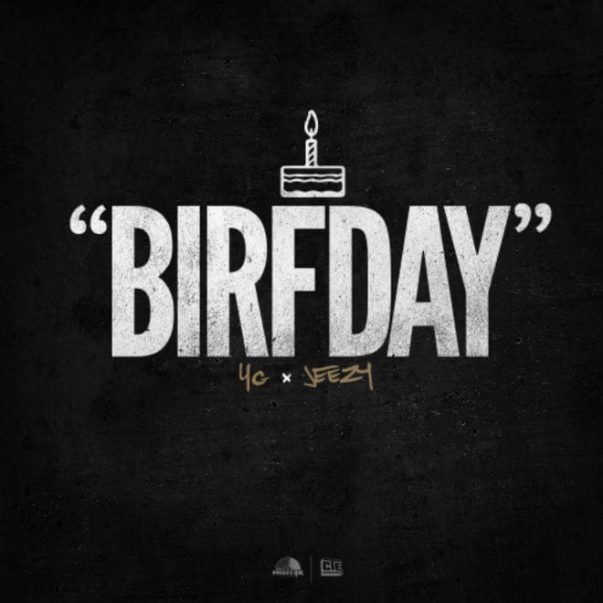 YG featuring Jeezy - Birfday