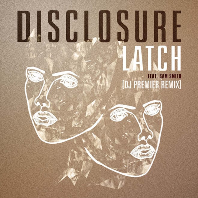 Disclosure - Latch (DJ Premier Remix)