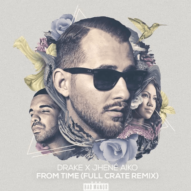 HYPETRAK Premiere: Drake x Jhené Aiko - From Time (Full Crate Remix)