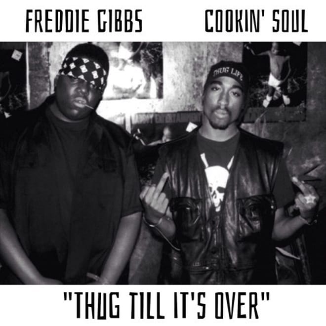Freddie Gibbs - Thug Till It's Over (Produced by Cookin' Soul) 
