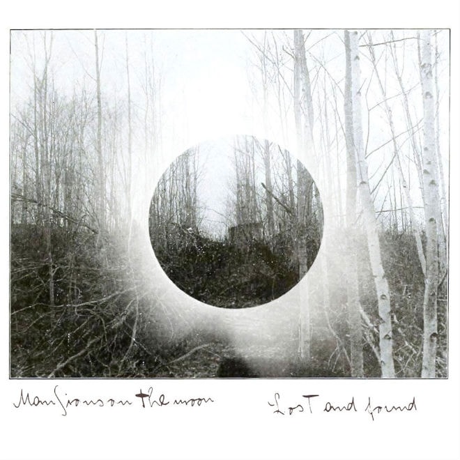 Mansions On The Moon - Lost And Found