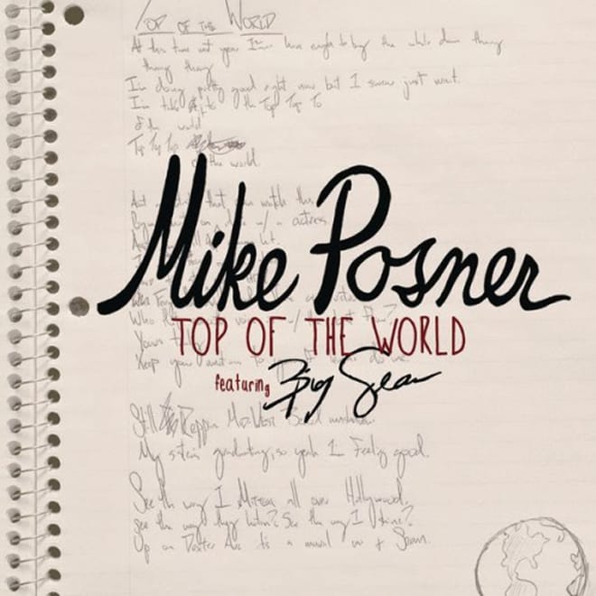 Mike Posner featuring Big Sean - Top of the World (Produced by Diplo)