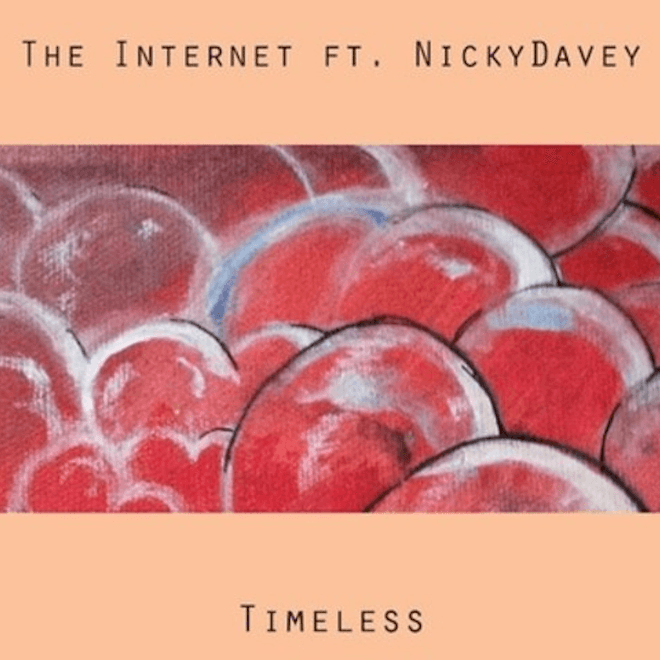 The Internet featuring Nicky Davey - Timeless