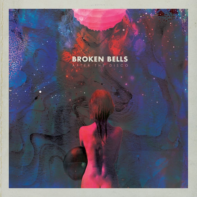Broken Bells – After The Disco