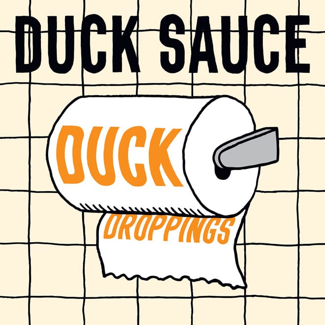 Duck Sauce - Duck Droppings (Full EP Stream)