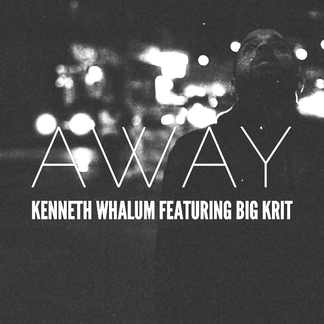Kenneth Whalum III featuring Big K.R.I.T. - Away