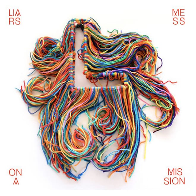 Liars – Mess On A Mission