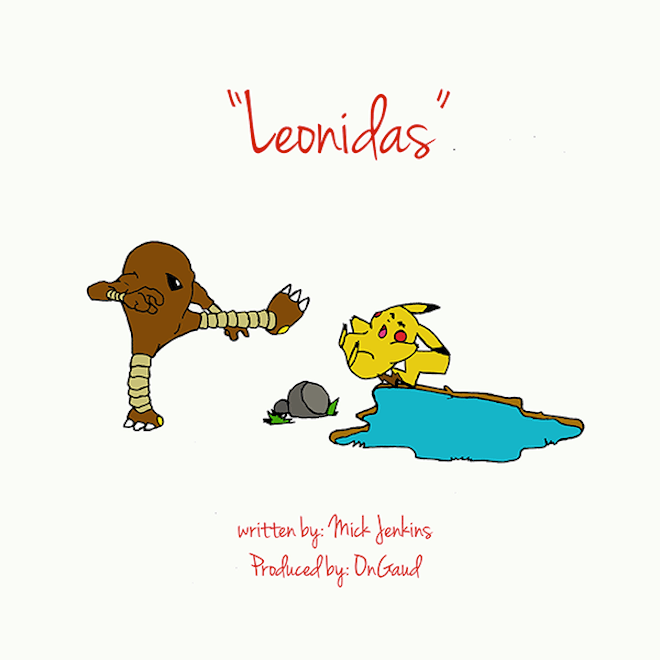 Mick Jenkins - Leonidas