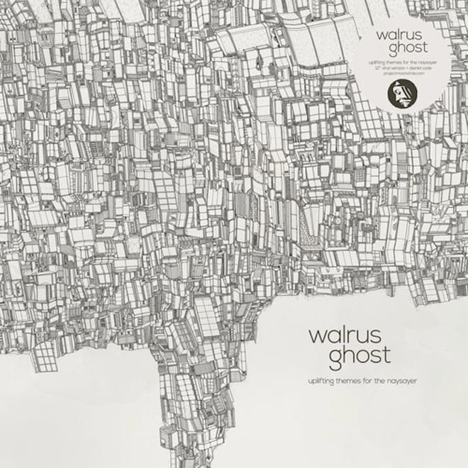 Walrus Ghost - Uplifting Themes For the Naysayer (Album Stream Snippets)
