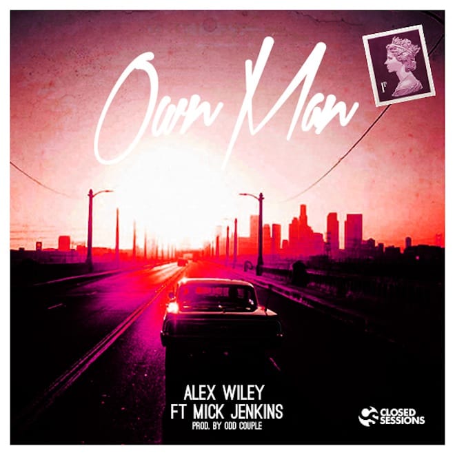 Alex Wiley featuring Mick Jenkins - Own Man