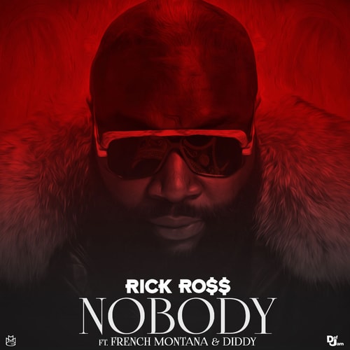 Rick Ross featuring French Montana & Diddy - Nobody