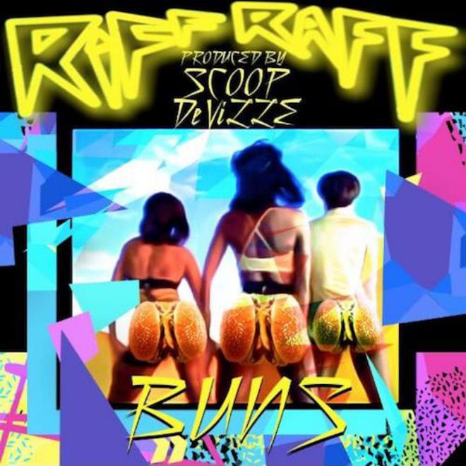 RiFF RaFF - Buns (Produced by Scoop DeVille)