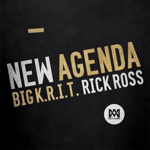 Big K.R.I.T. featuring Rick Ross - New Agenda 