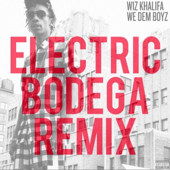 Premiere: Wiz Khalifa - We Dem Boys (Electric Bodega Remix) 