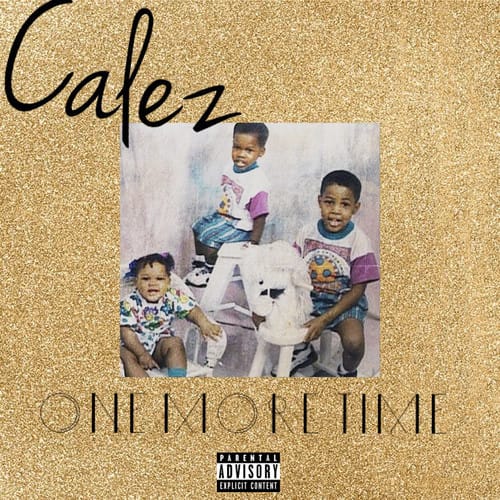 Calez - One More Time