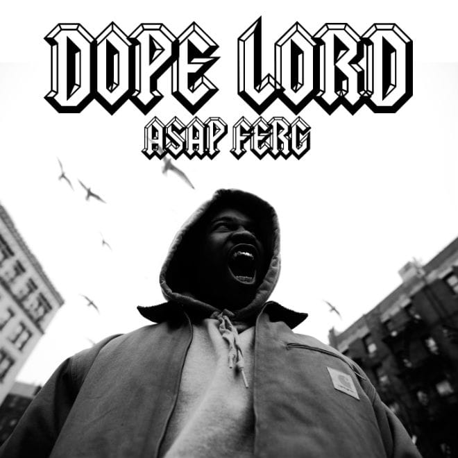 A$AP Ferg - Dope Lord (Move That Dope Remix)