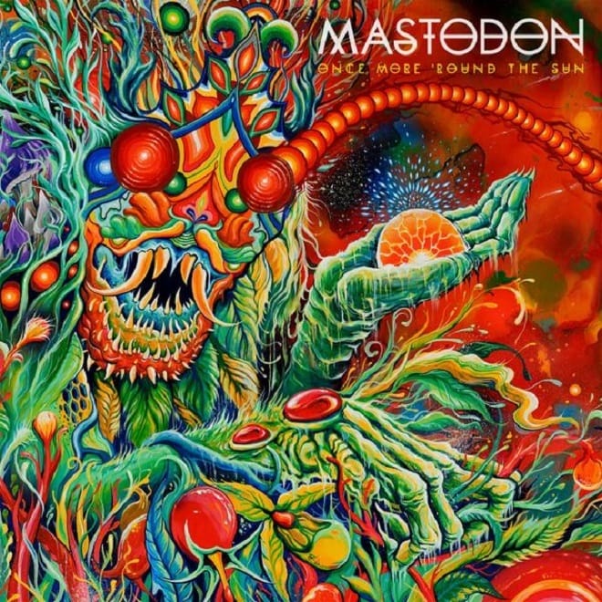 Mastodon Announce Sixth Album 'Once More 'Round the Sun' & Share New Song "High Road"