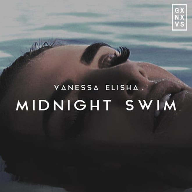 Vanessa Elisha - Midnight Swim (Produced by GXNXVS)