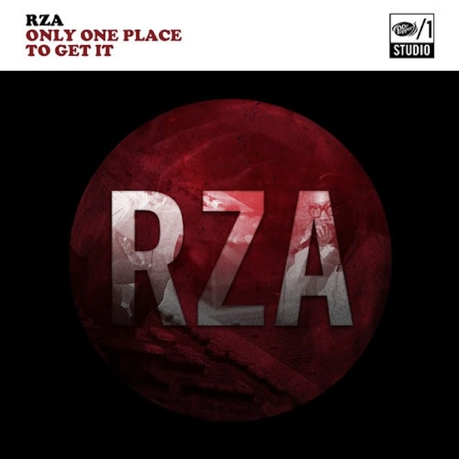 RZA – Only One Place To Get It (EP)