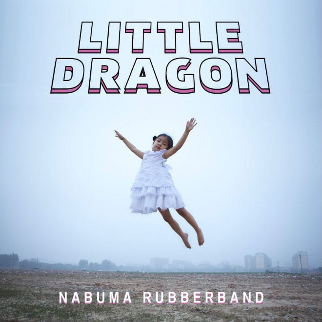 Stream Little Dragon's Album 'Nabuma Rubberband'